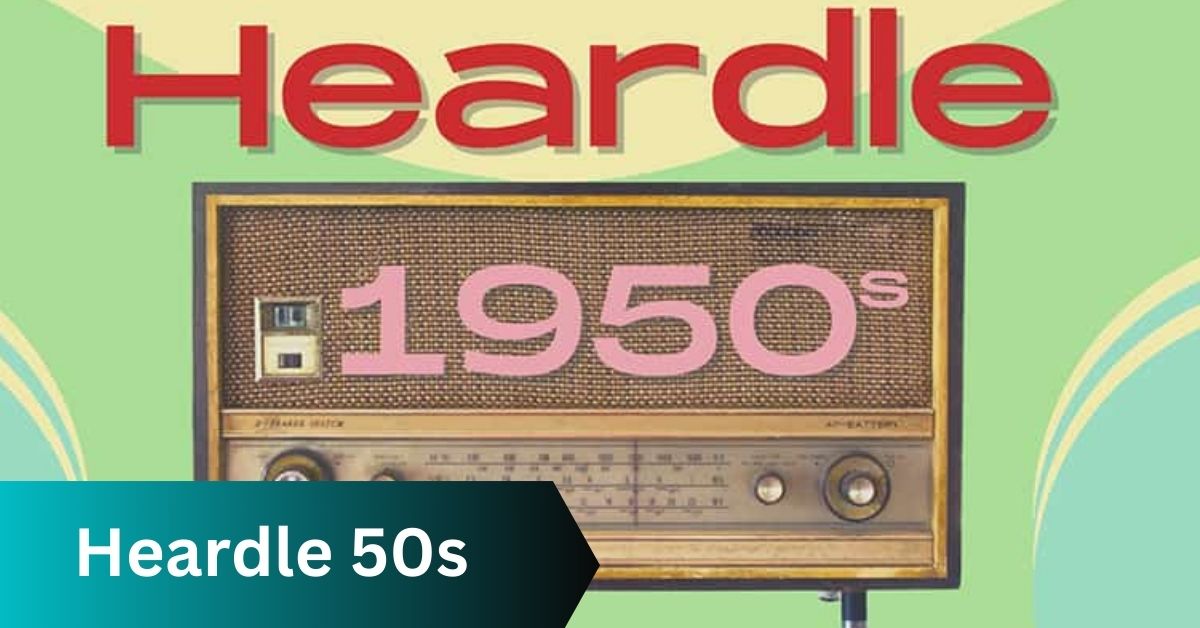 Heardle 50s