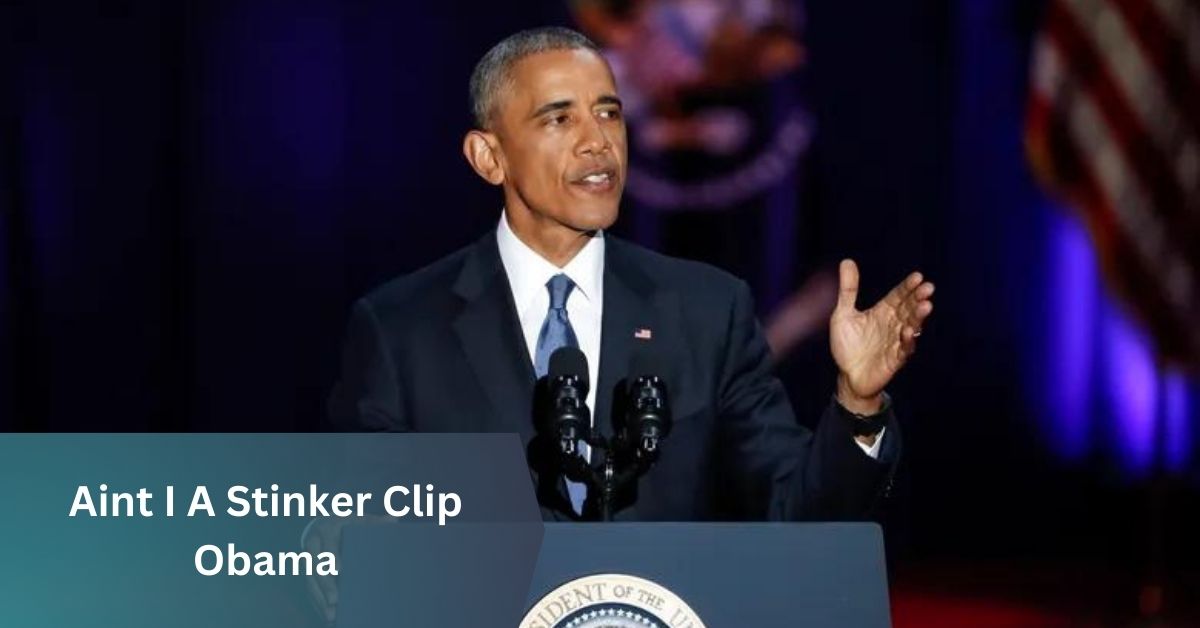 Aint I A Stinker Clip Obama